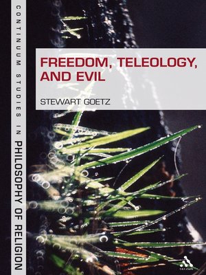 cover image of Freedom, Teleology, and Evil